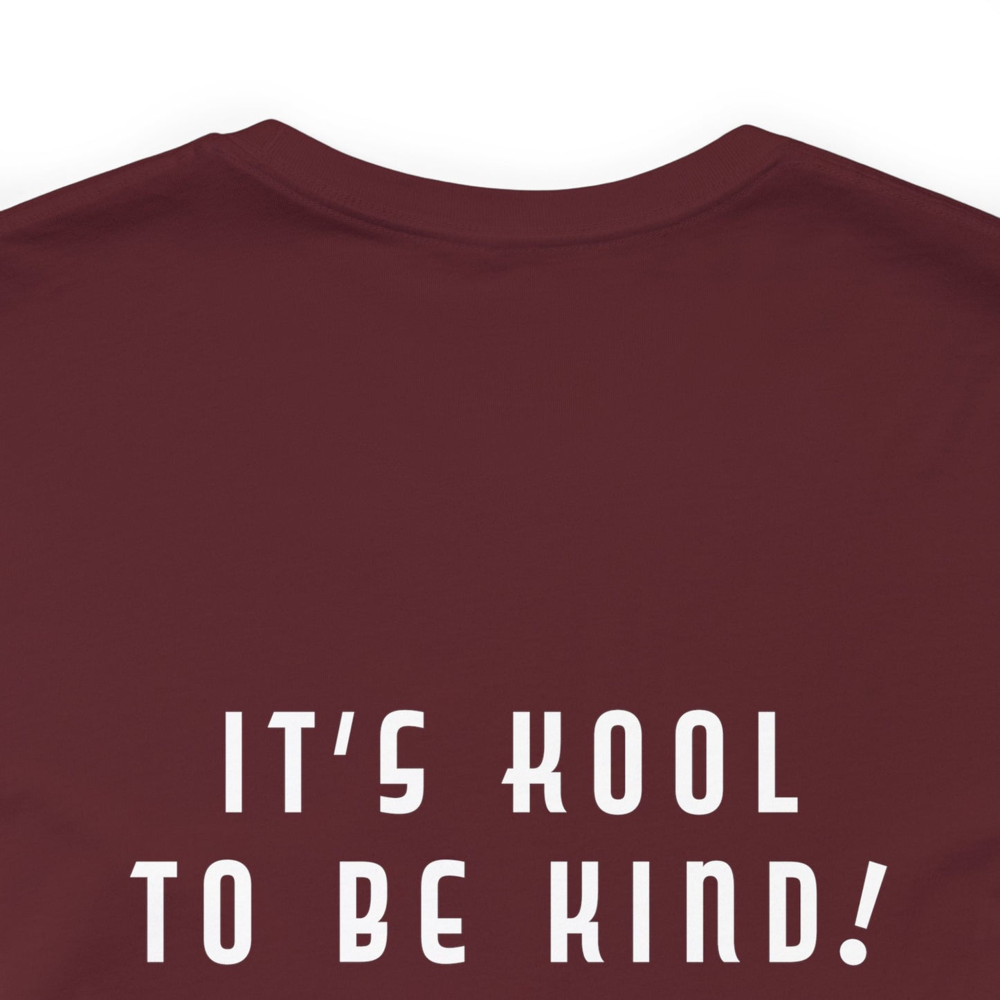Mean People Suck! It's Kool to Be Kind! Unisex Jersey Short Sleeve Tee