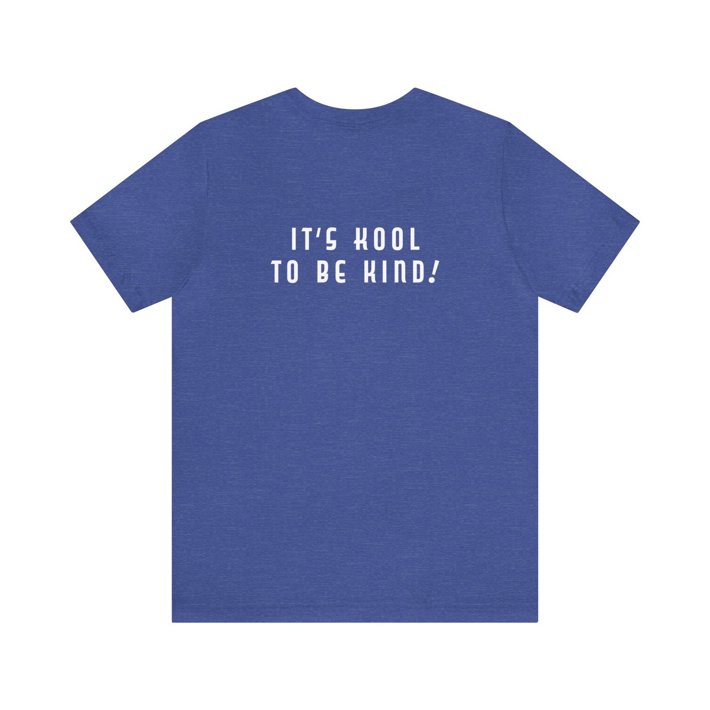 Mean People Suck! It's Kool to Be Kind! Unisex Jersey Short Sleeve Tee