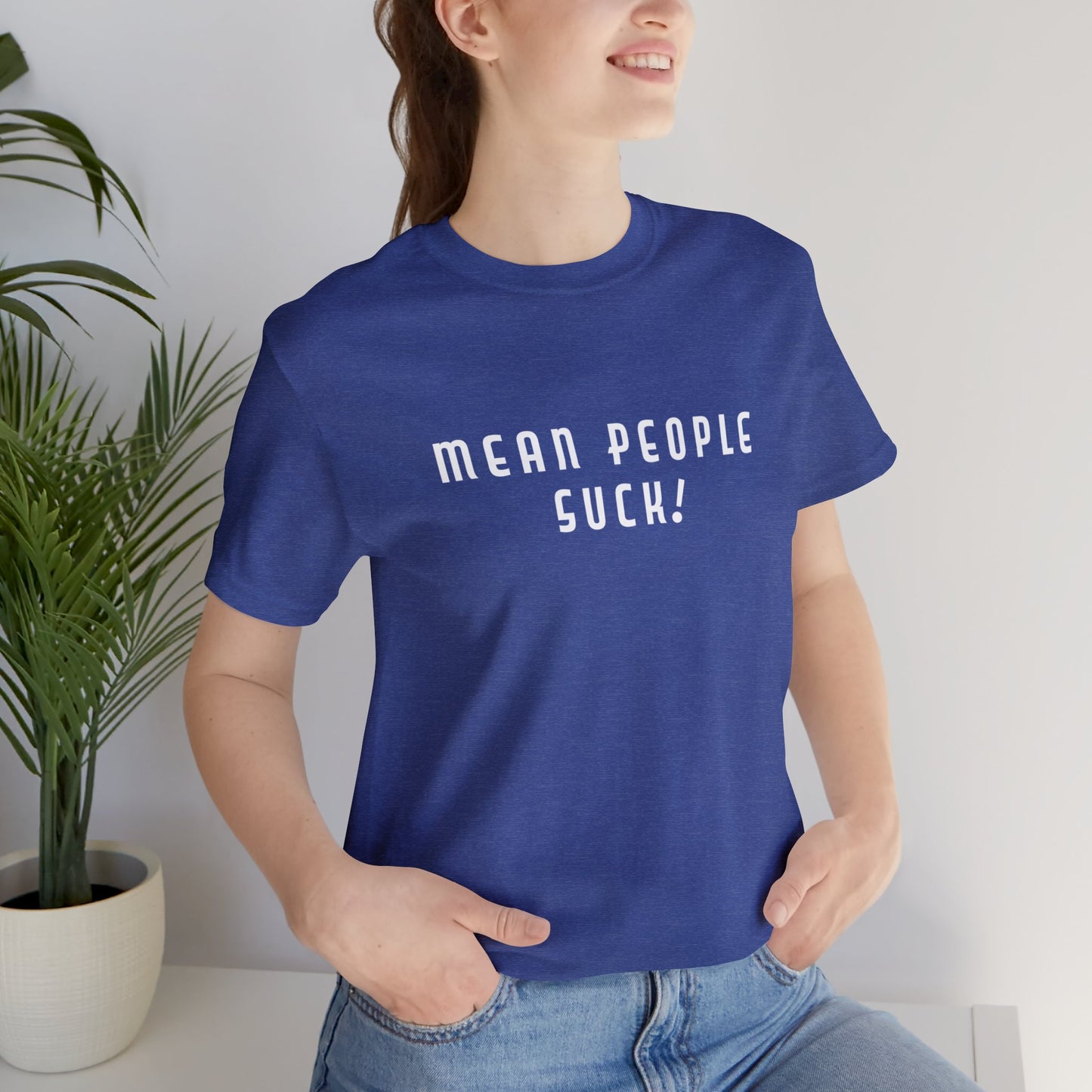 Mean People Suck! It's Kool to Be Kind! Unisex Jersey Short Sleeve Tee