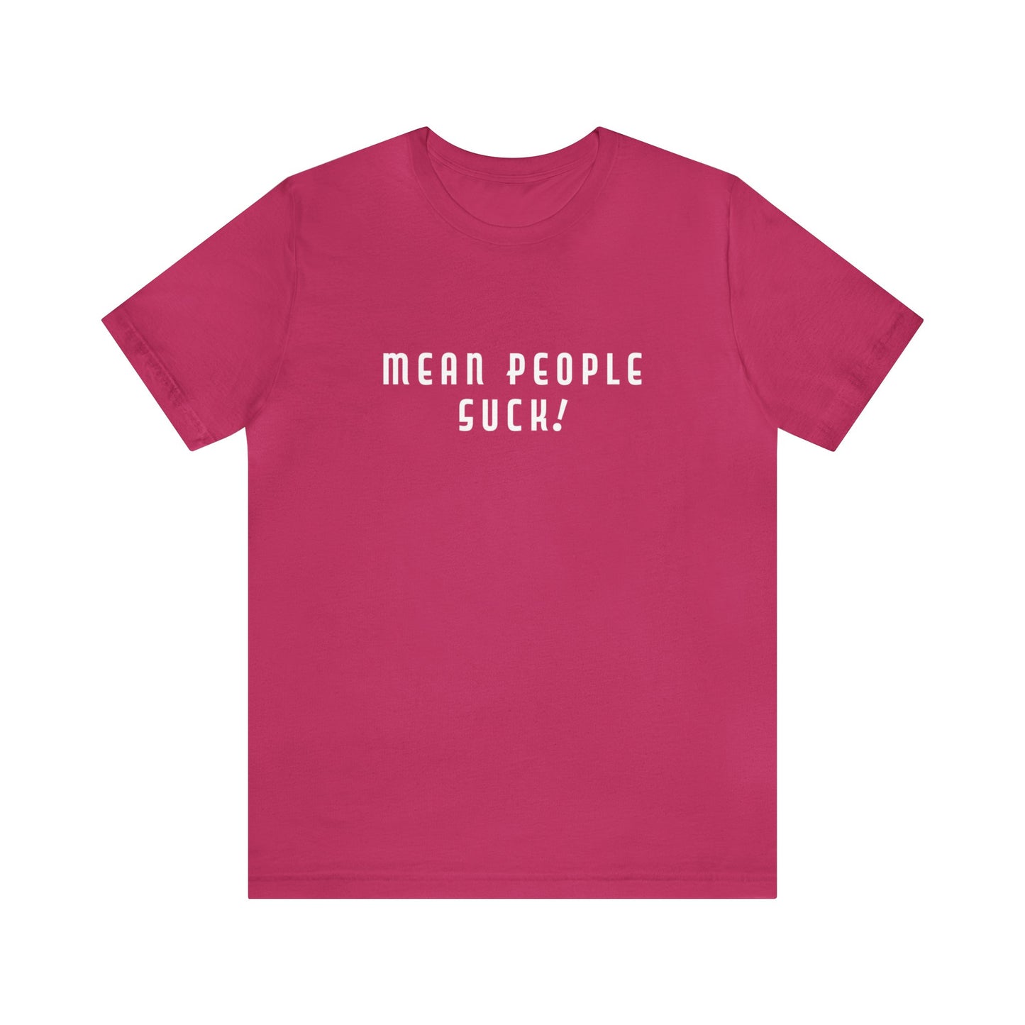 Mean People Suck! It's Kool to Be Kind! Unisex Jersey Short Sleeve Tee