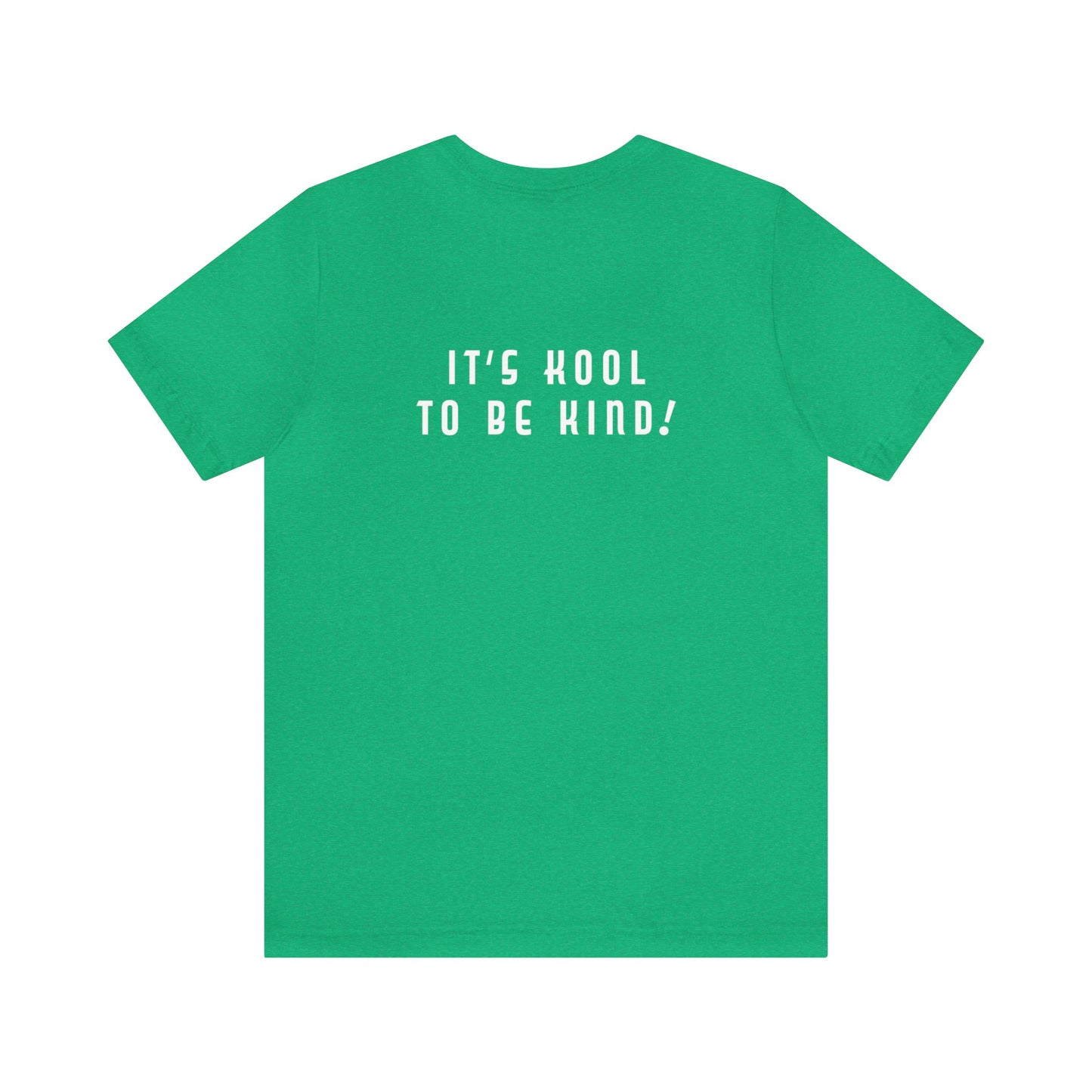 Mean People Suck! It's Kool to Be Kind! Unisex Jersey Short Sleeve Tee