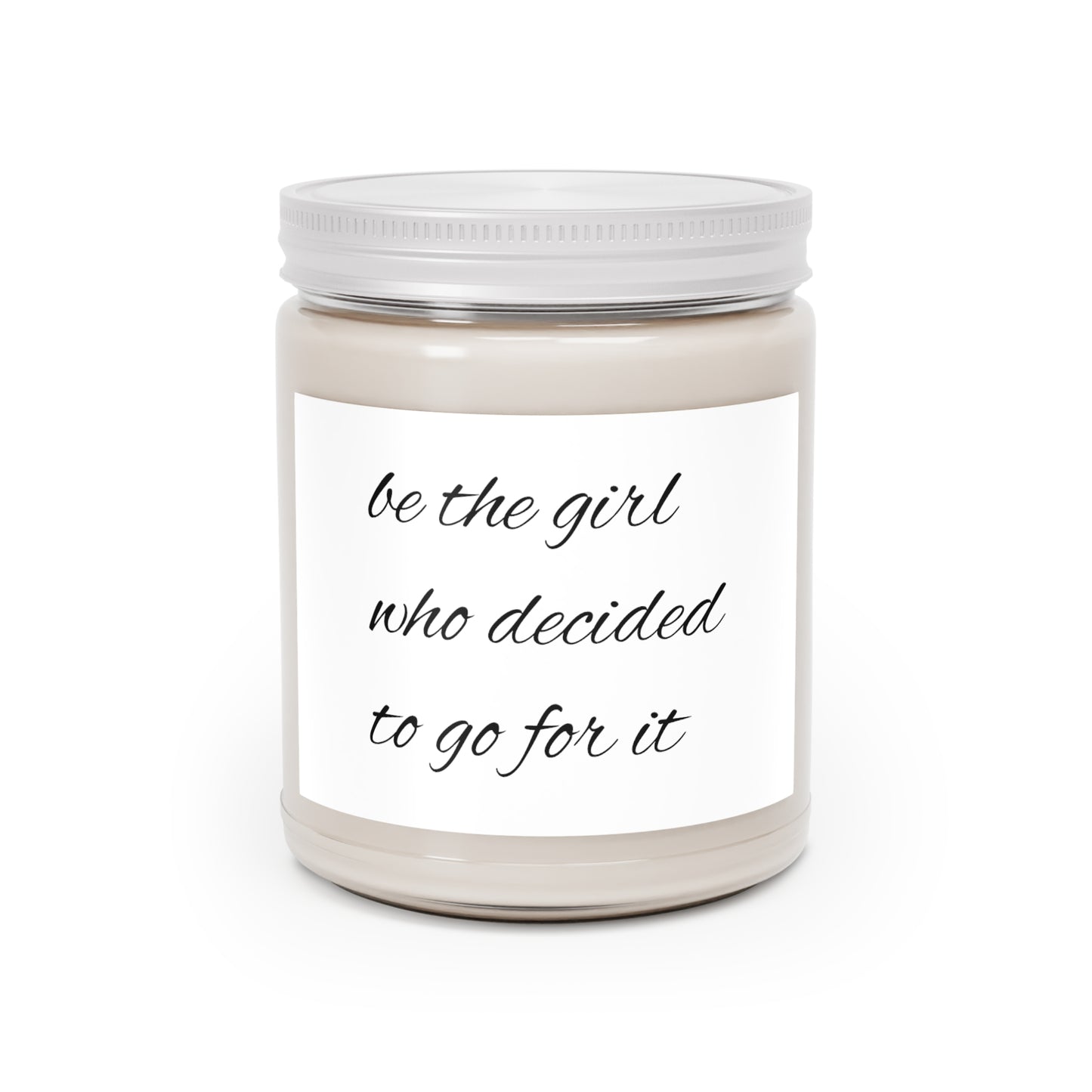Be the girl who decided to go for it Scented Candles, 9oz