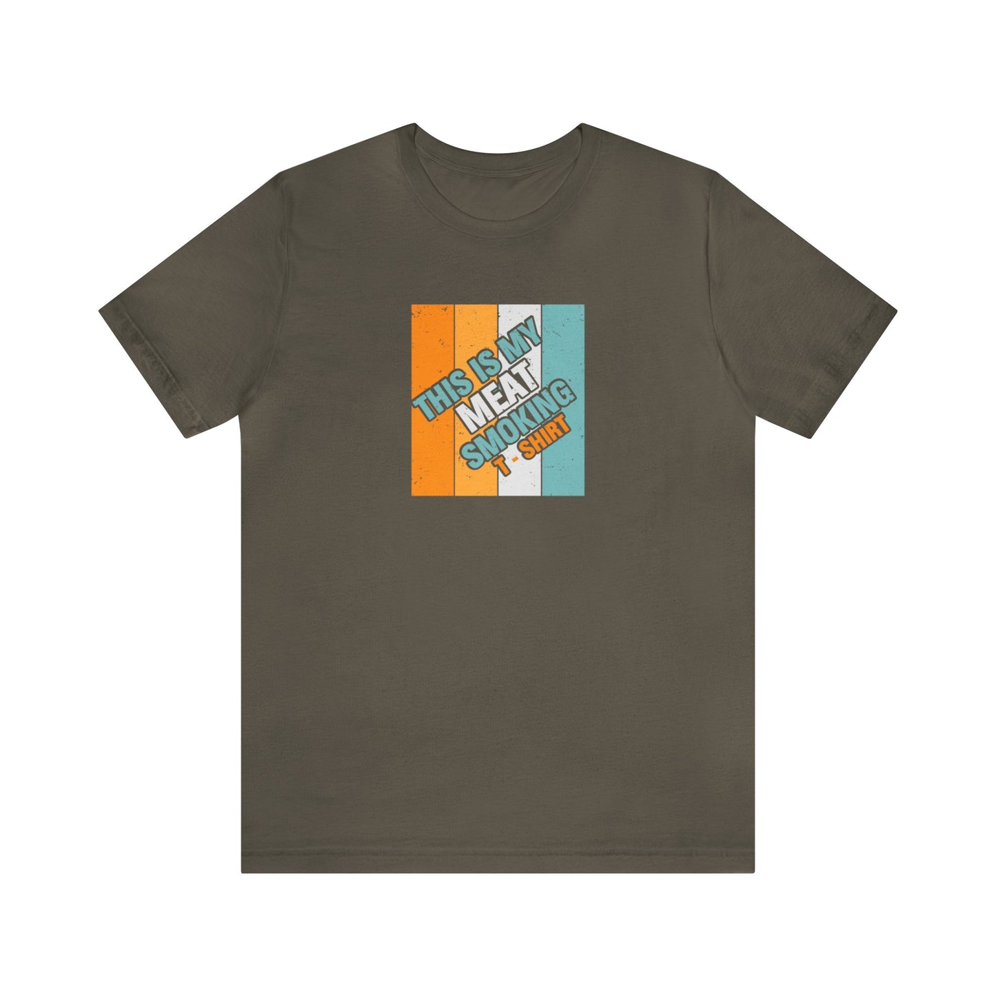 This is My Meat Smoking Tshirt Unisex Jersey Short Sleeve Tee