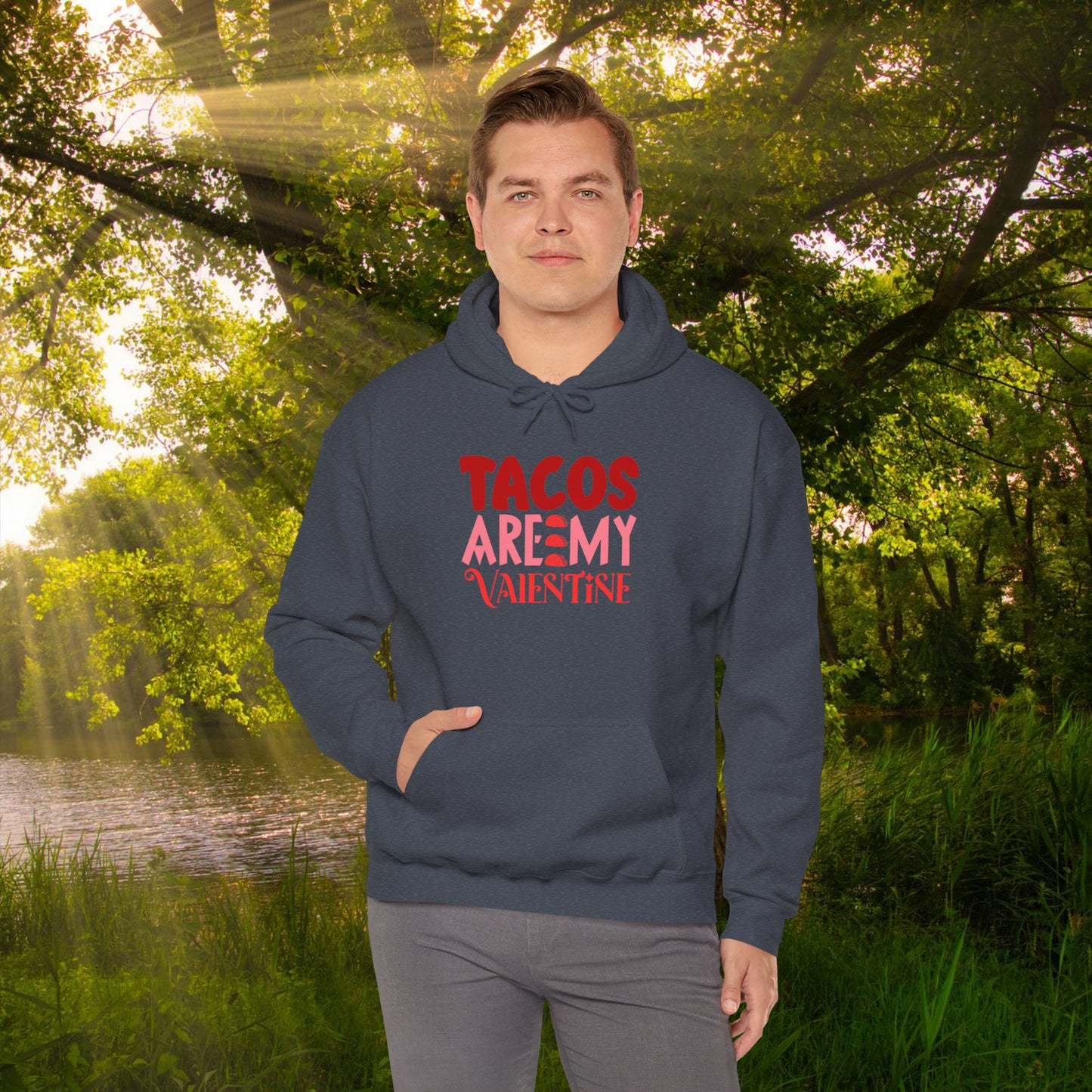 Tacos Are My Valentine! Unisex Heavy Blend™ Hooded Sweatshirt