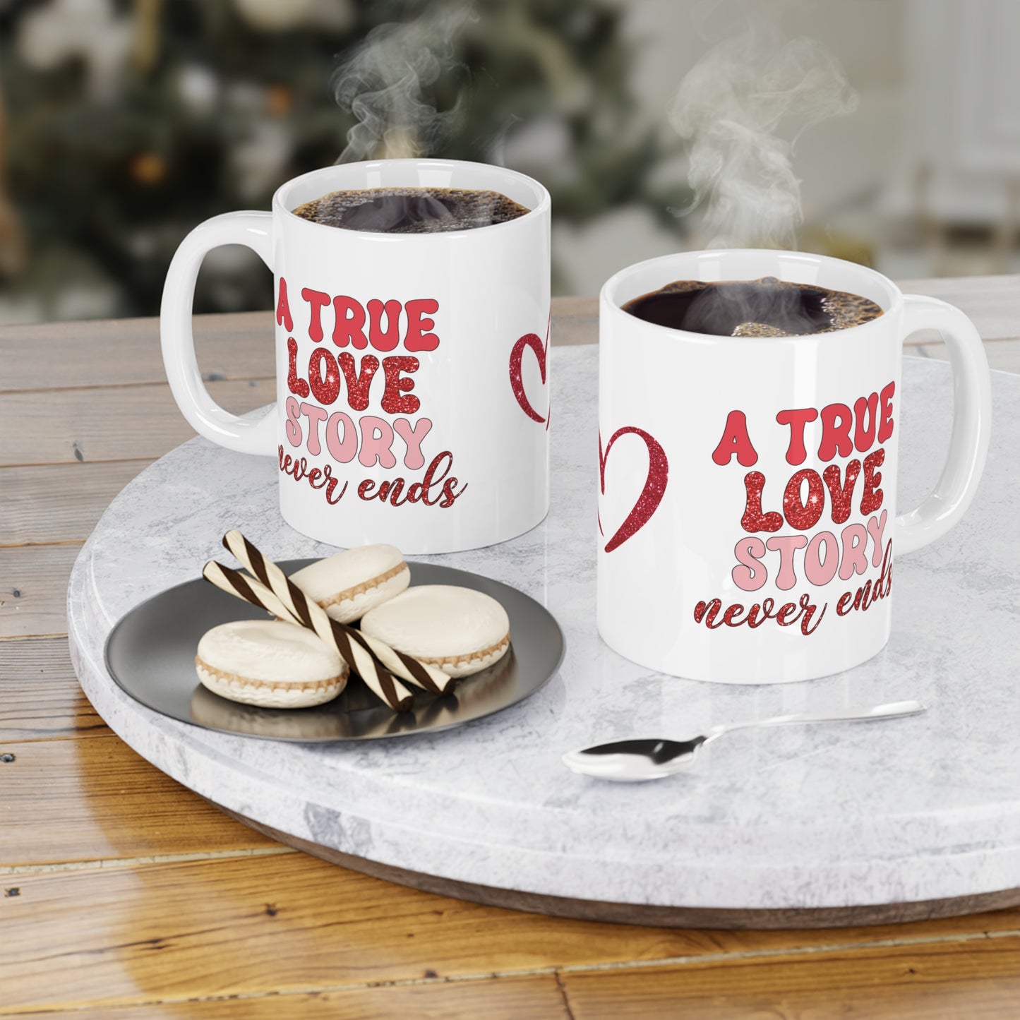A True Love Story Ceramic Mugs (11oz\15oz\20oz)