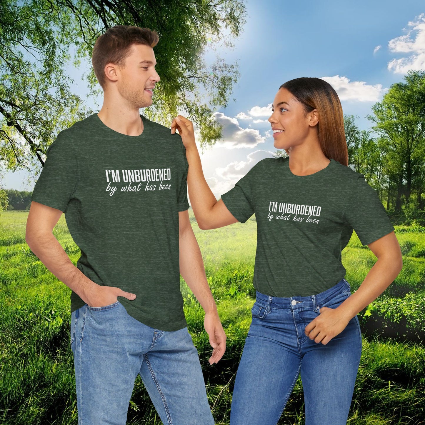 I'm Unburdened by What Has Been Unisex Jersey Short Sleeve Tee