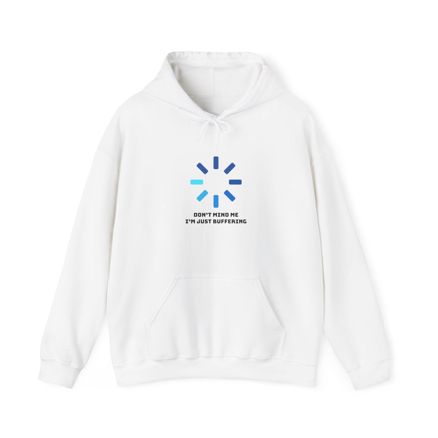 Don't Mind Me I'm Just Buffering Unisex Heavy Blend™ Hooded Sweatshirt