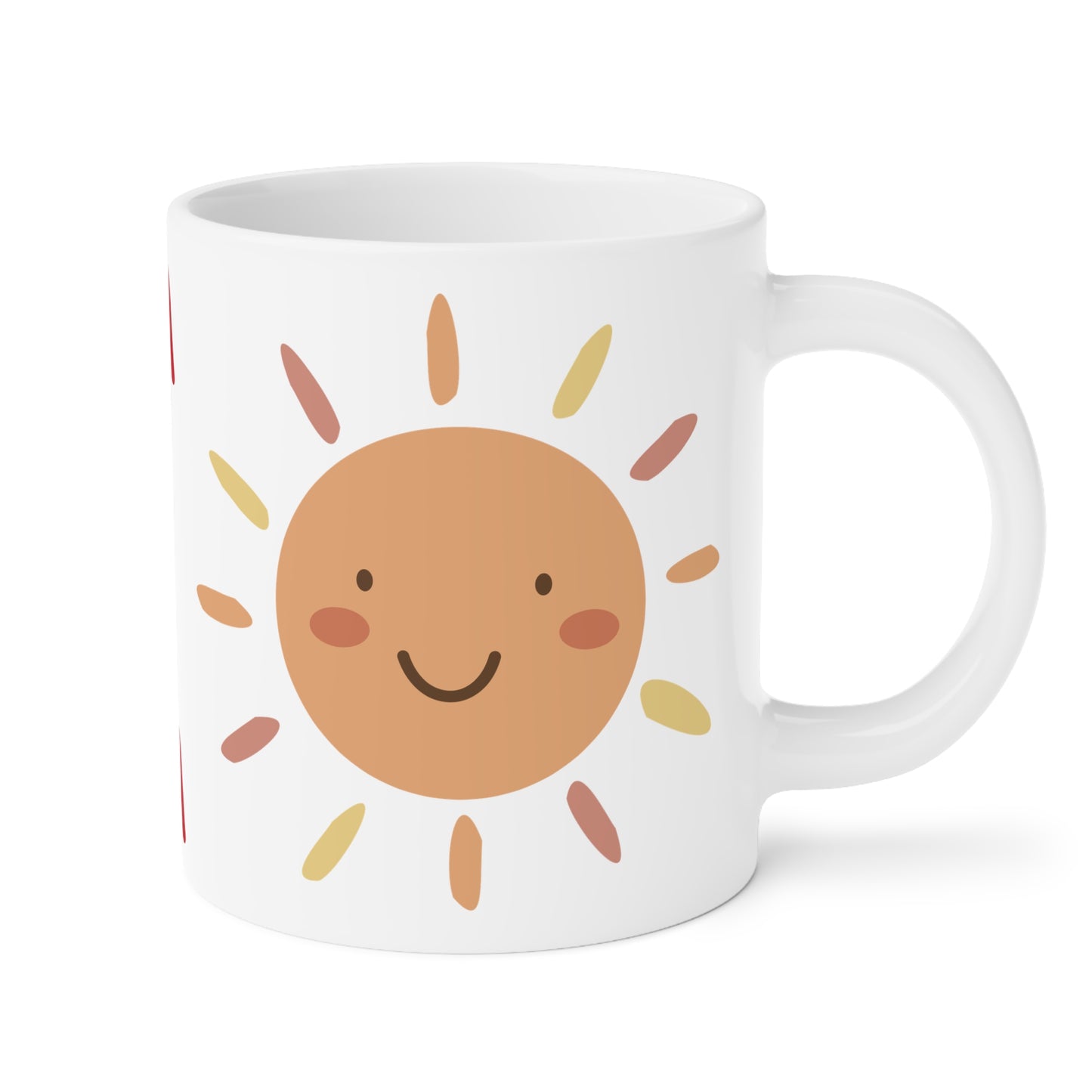 Mom = Sunshine! Ceramic Mugs (11oz\15oz\20oz)