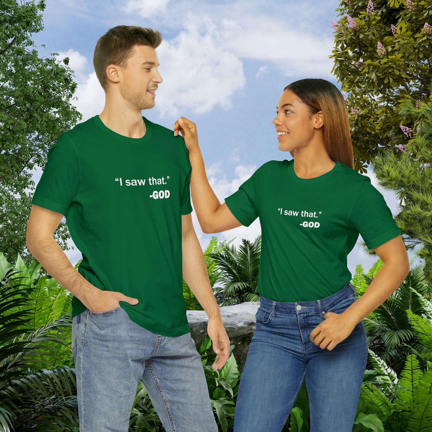 "I saw that." _GOD Unisex Jersey Short Sleeve Tee