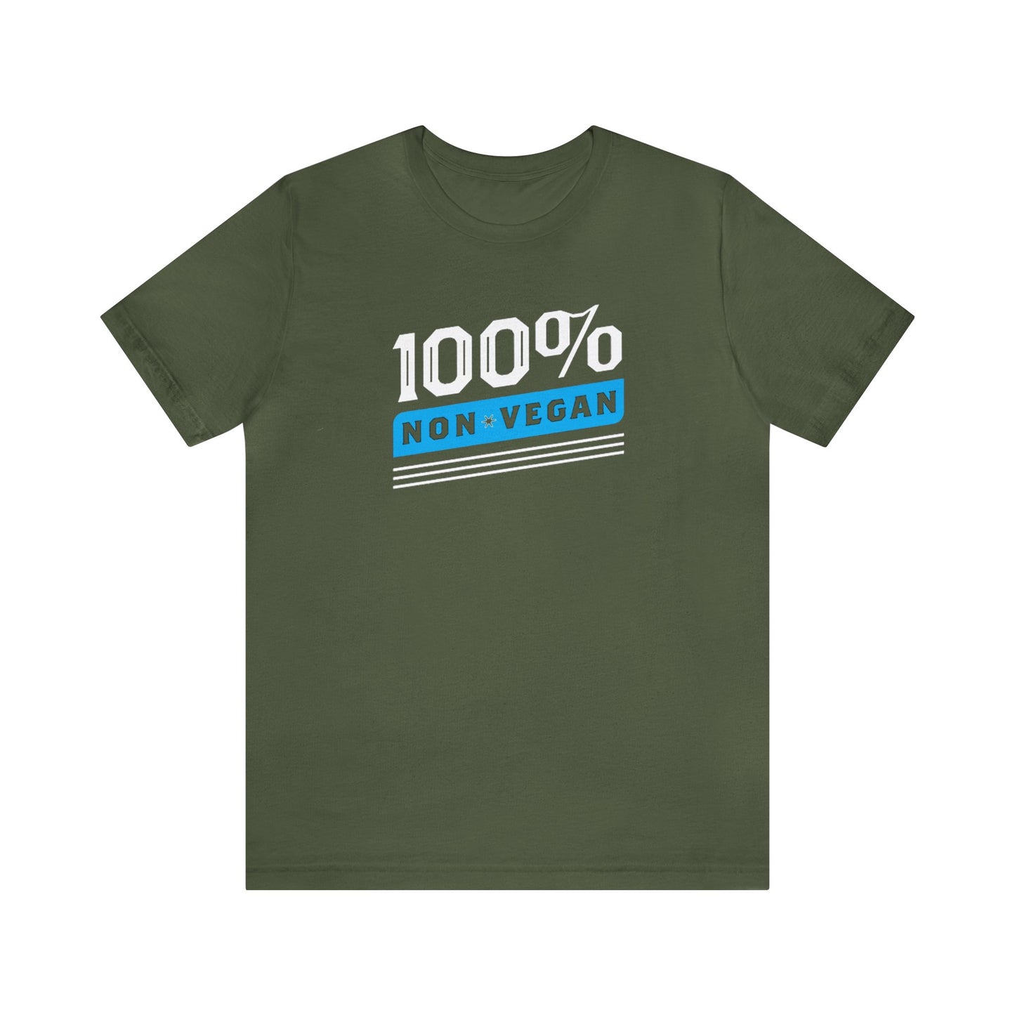 100% Non Vegan Unisex Jersey Short Sleeve Tee