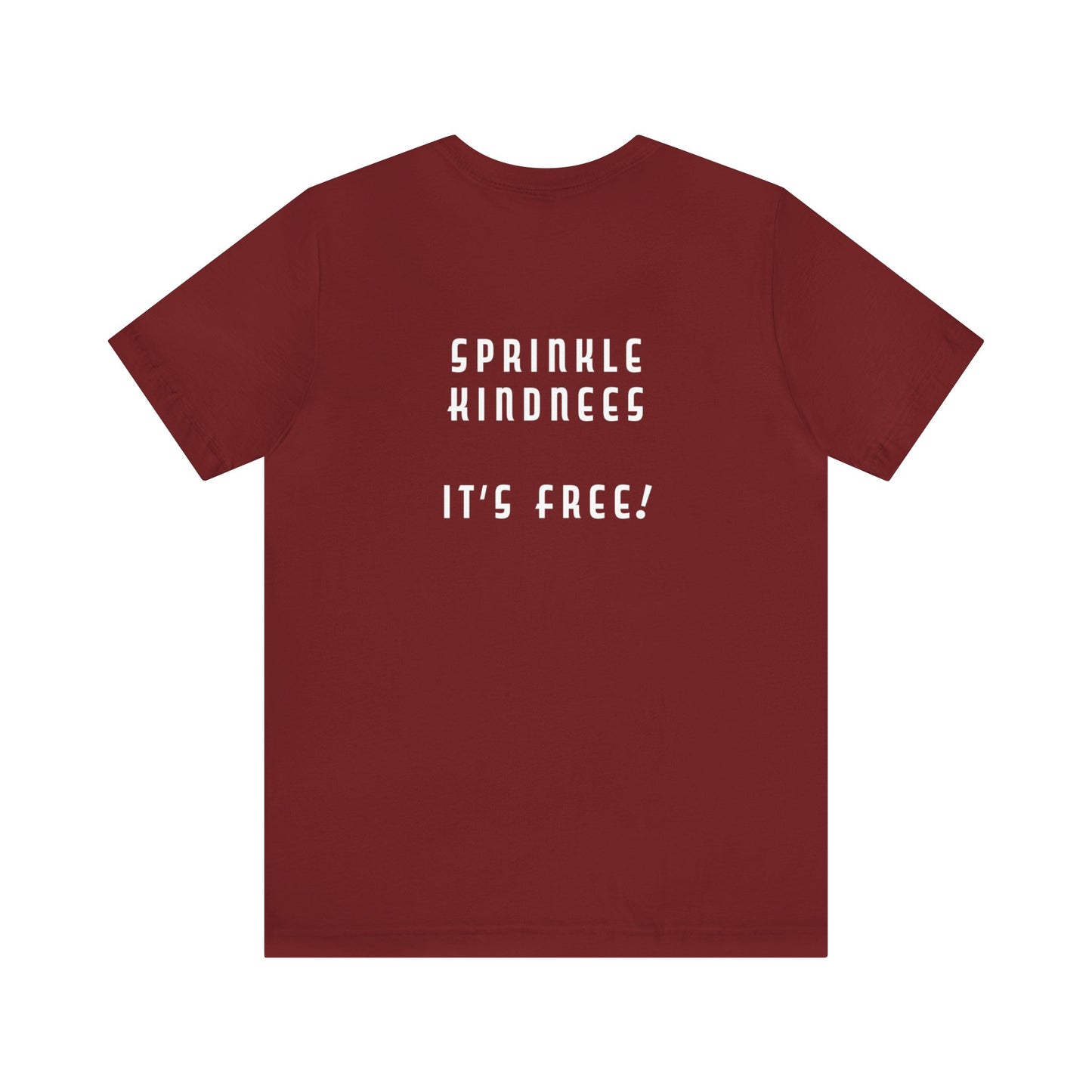 Mean People Suck! Sprinkle Kindness It's Free! Unisex Jersey Short Sleeve Tee