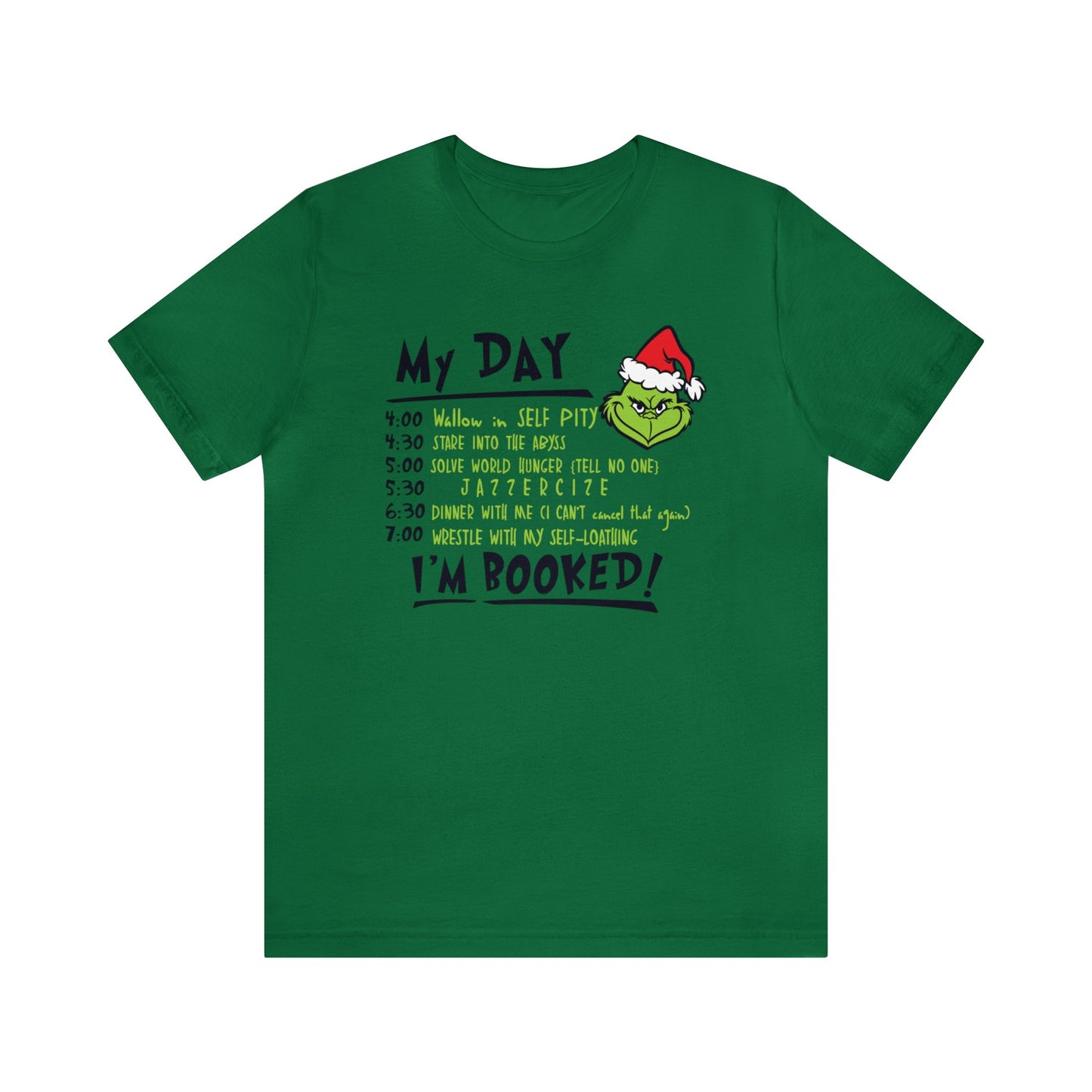 Grinch Daily Schedule Unisex Jersey Short Sleeve Tee