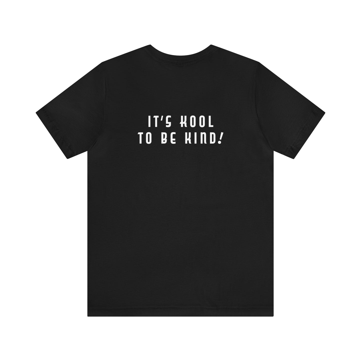 Mean People Suck! It's Kool to Be Kind! Unisex Jersey Short Sleeve Tee