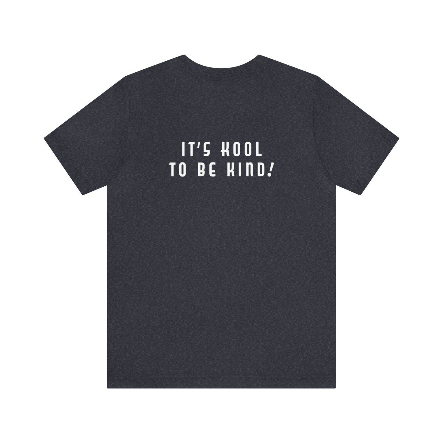 Mean People Suck! It's Kool to Be Kind! Unisex Jersey Short Sleeve Tee