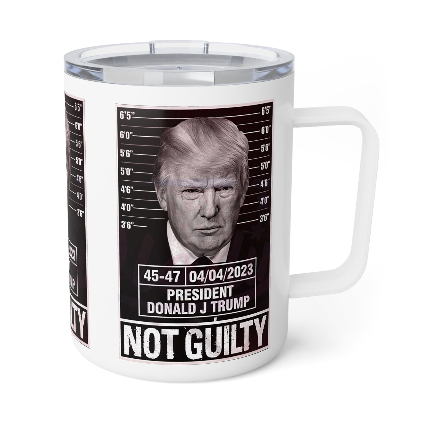 President Trump Mug Shot Not Guilty Insulated Coffee Mug