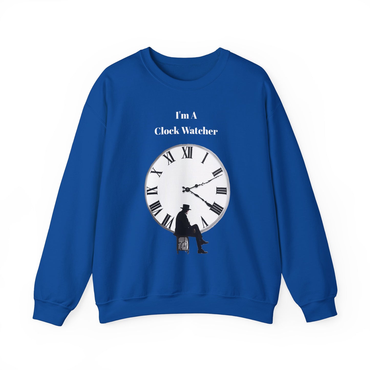 I'm A Clock Watcher Unisex Heavy Blend™ Crewneck Sweatshirt