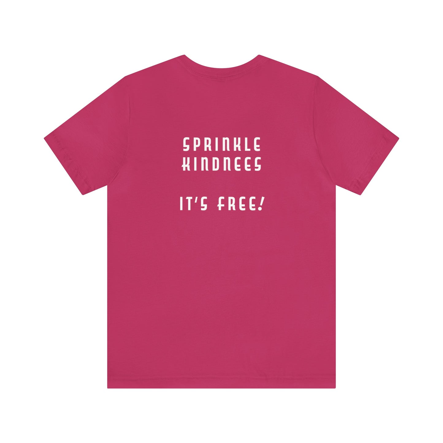 Mean People Suck! Sprinkle Kindness It's Free! Unisex Jersey Short Sleeve Tee