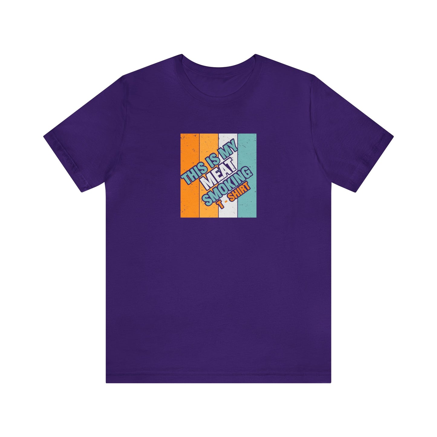 This is My Meat Smoking Tshirt Unisex Jersey Short Sleeve Tee