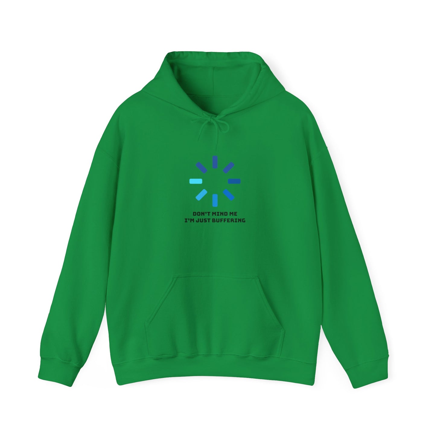Don't Mind Me I'm Just Buffering Unisex Heavy Blend™ Hooded Sweatshirt