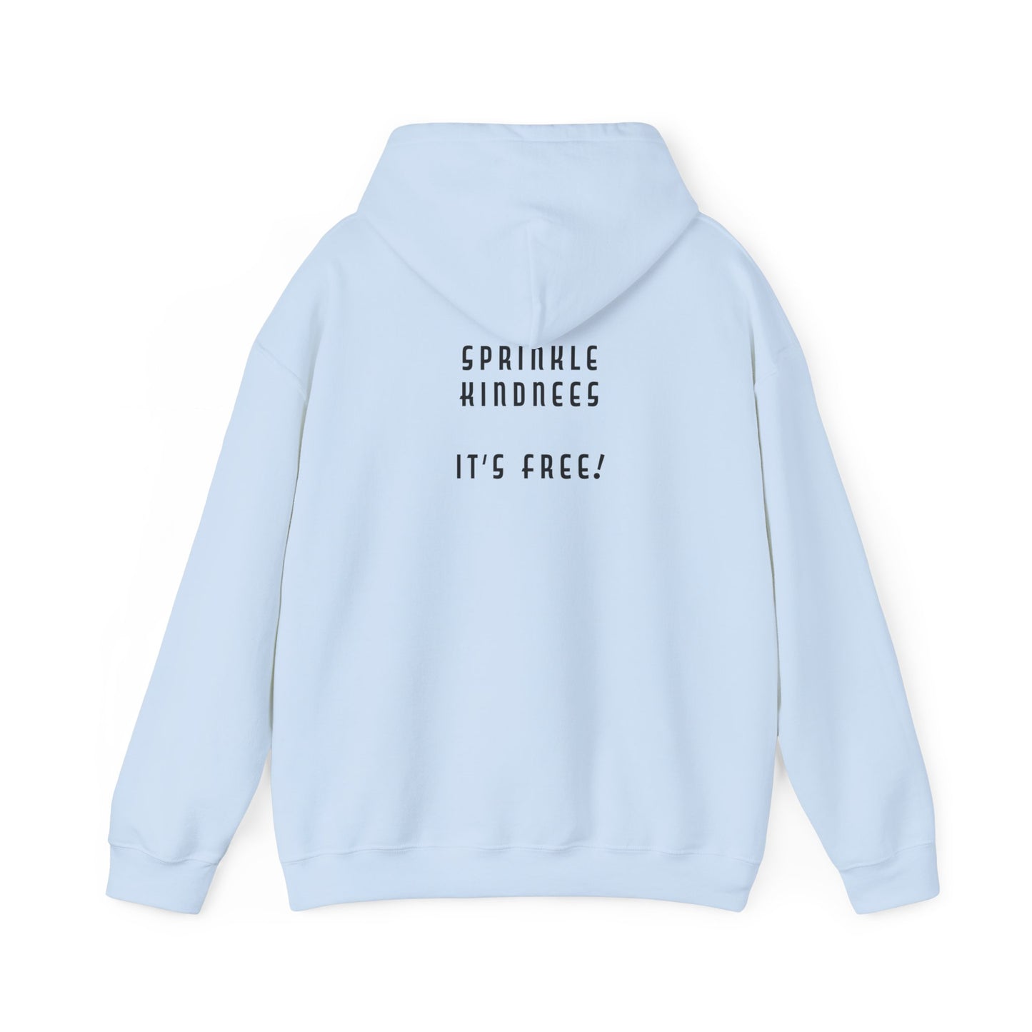 Mean People Suck! Sprinkle Kindness It's Free! Unisex Heavy Blend™ Hooded Sweatshirt