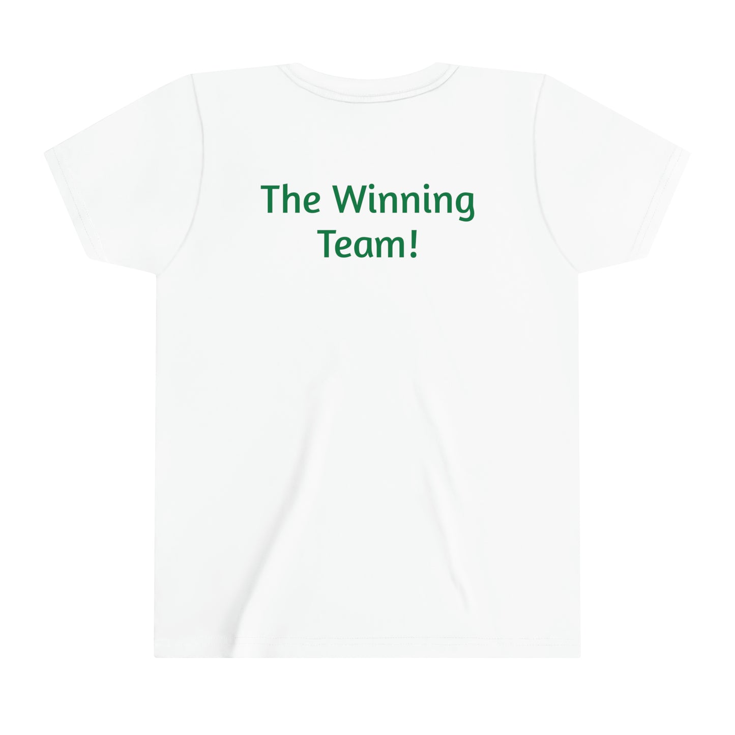 The Winning Team! Youth Short Sleeve Tee