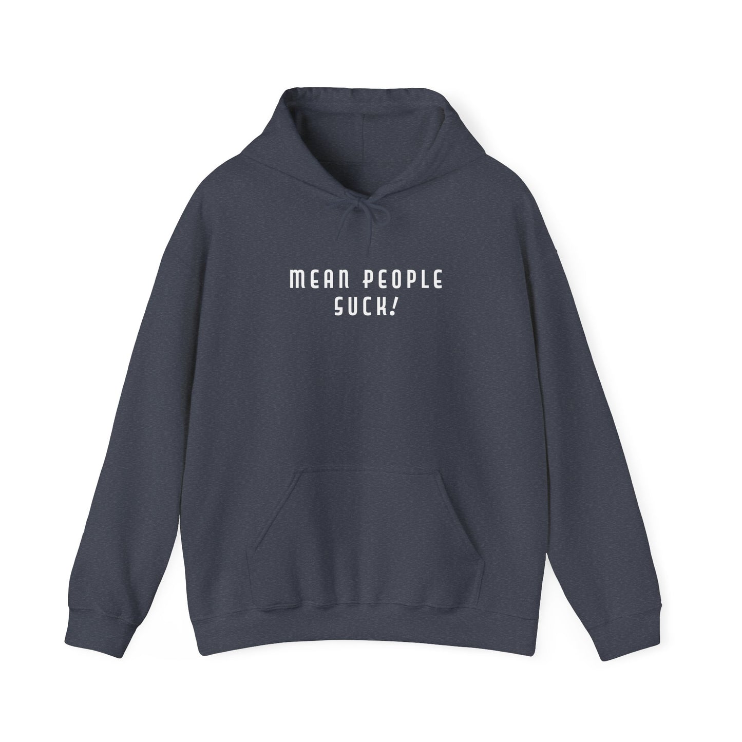 Mean People Suck! Sprinkle Kindness It's Free! Unisex Heavy Blend™ Hooded Sweatshirt