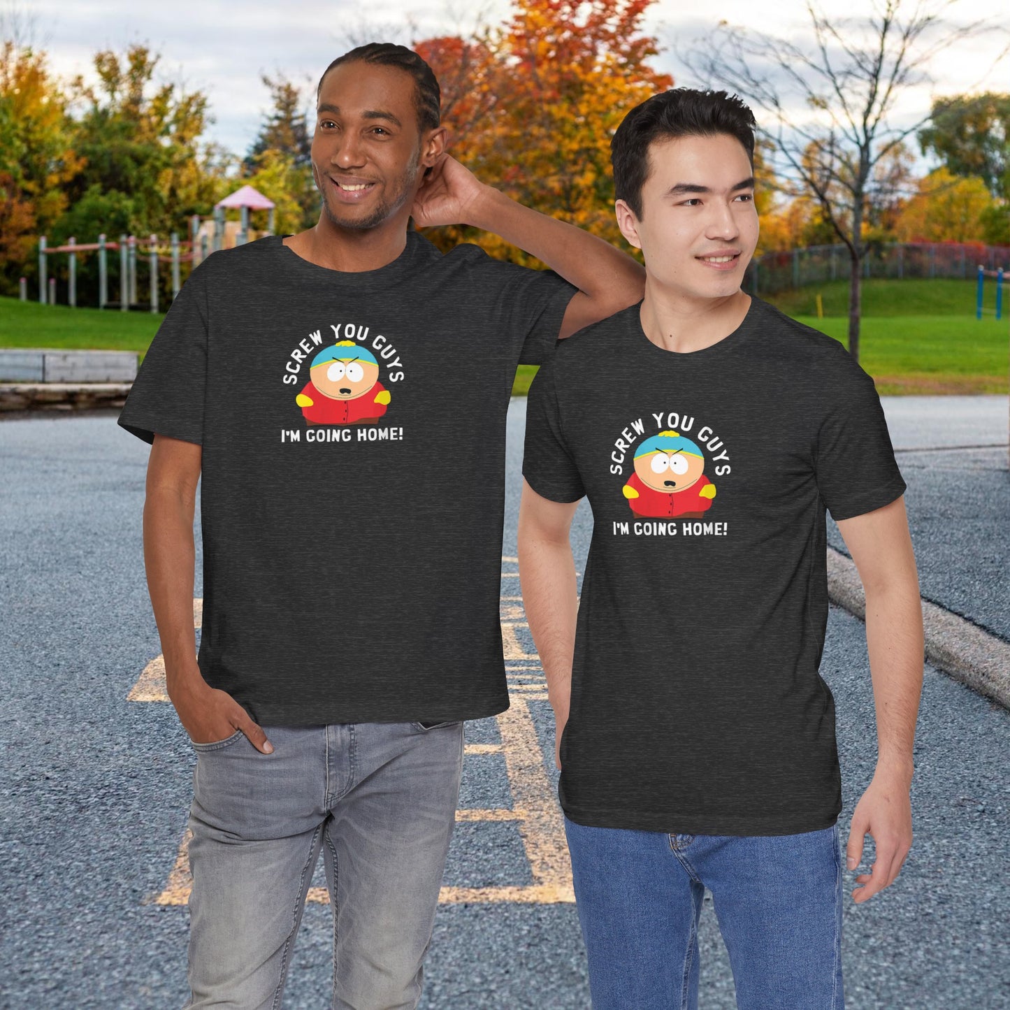 Screw You Guys I'm Going Home! Unisex Jersey Short Sleeve Tee