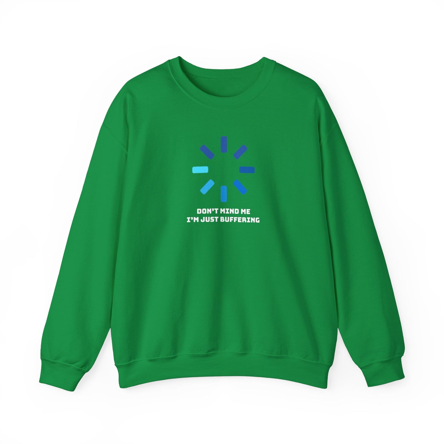 Don't Mind Me I'm Just Buffering Unisex Heavy Blend™ Crewneck Sweatshirt