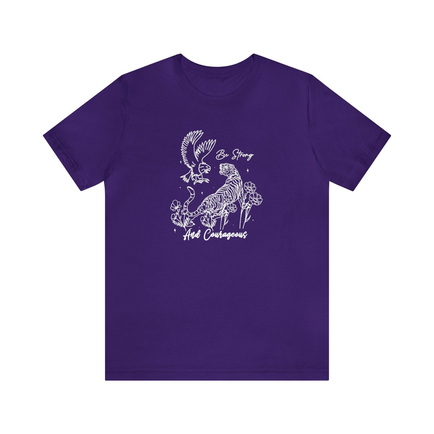 Be Strong and Courageous Unisex Jersey Short Sleeve Tee