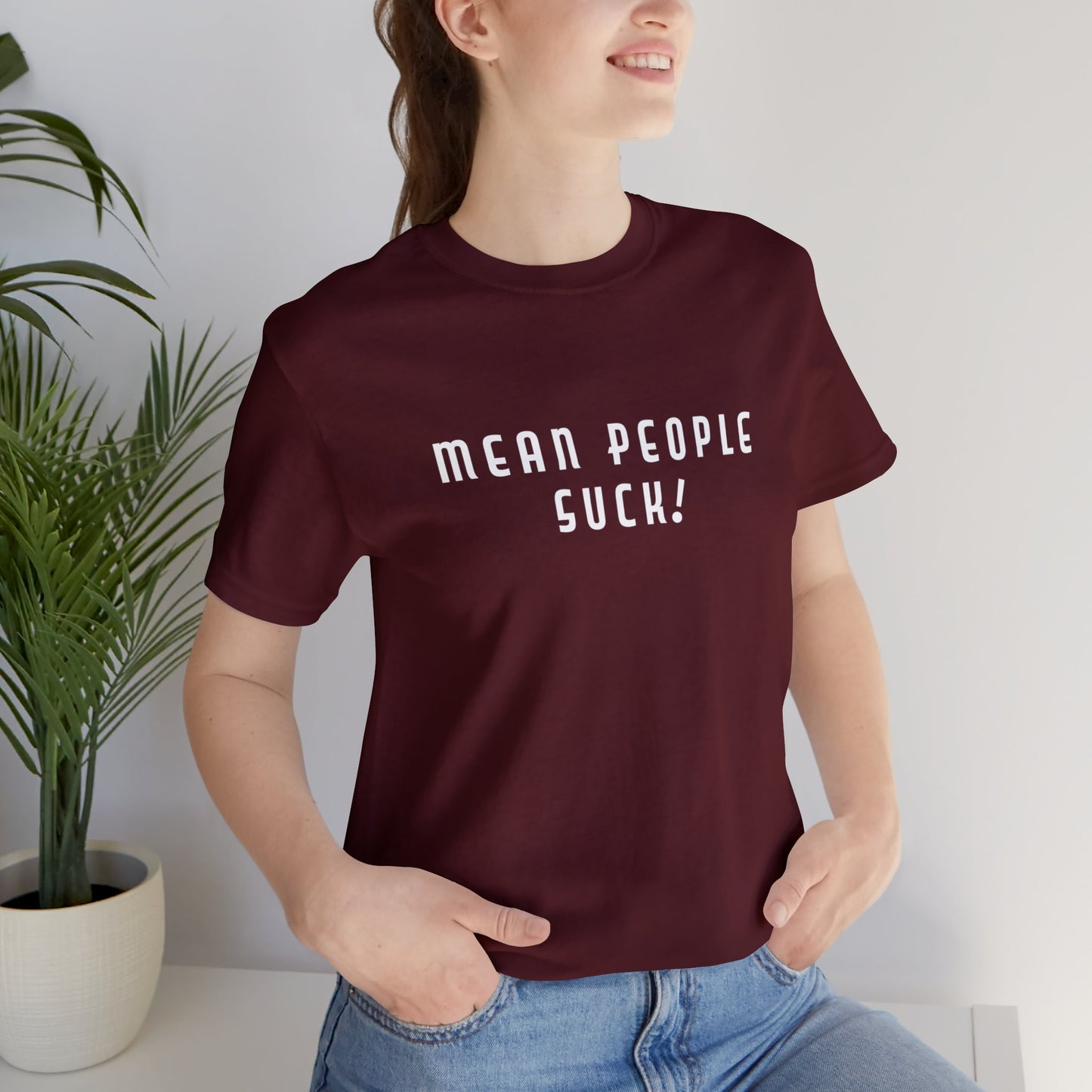 Mean People Suck! It's Kool to Be Kind! Unisex Jersey Short Sleeve Tee