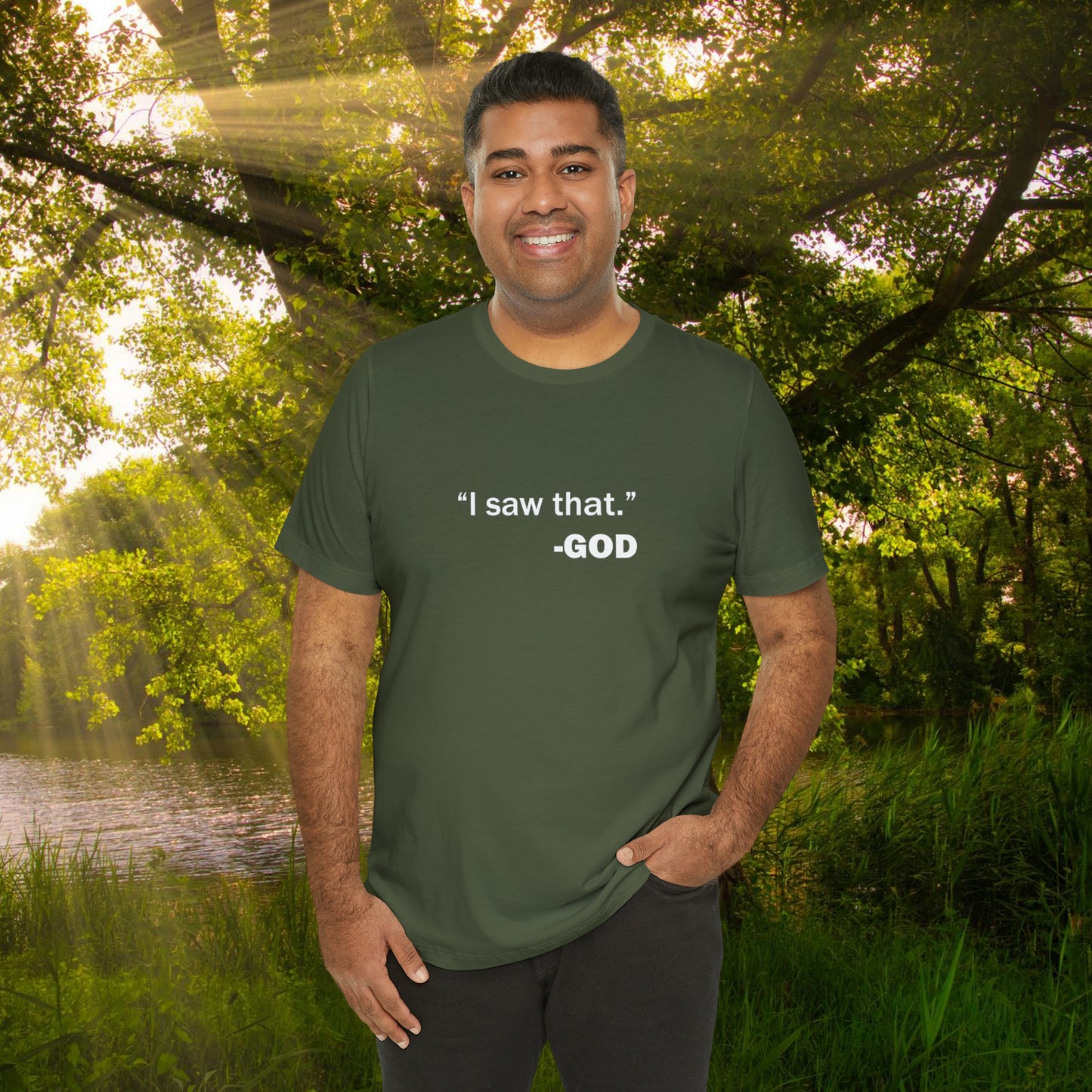 "I saw that." _GOD Unisex Jersey Short Sleeve Tee