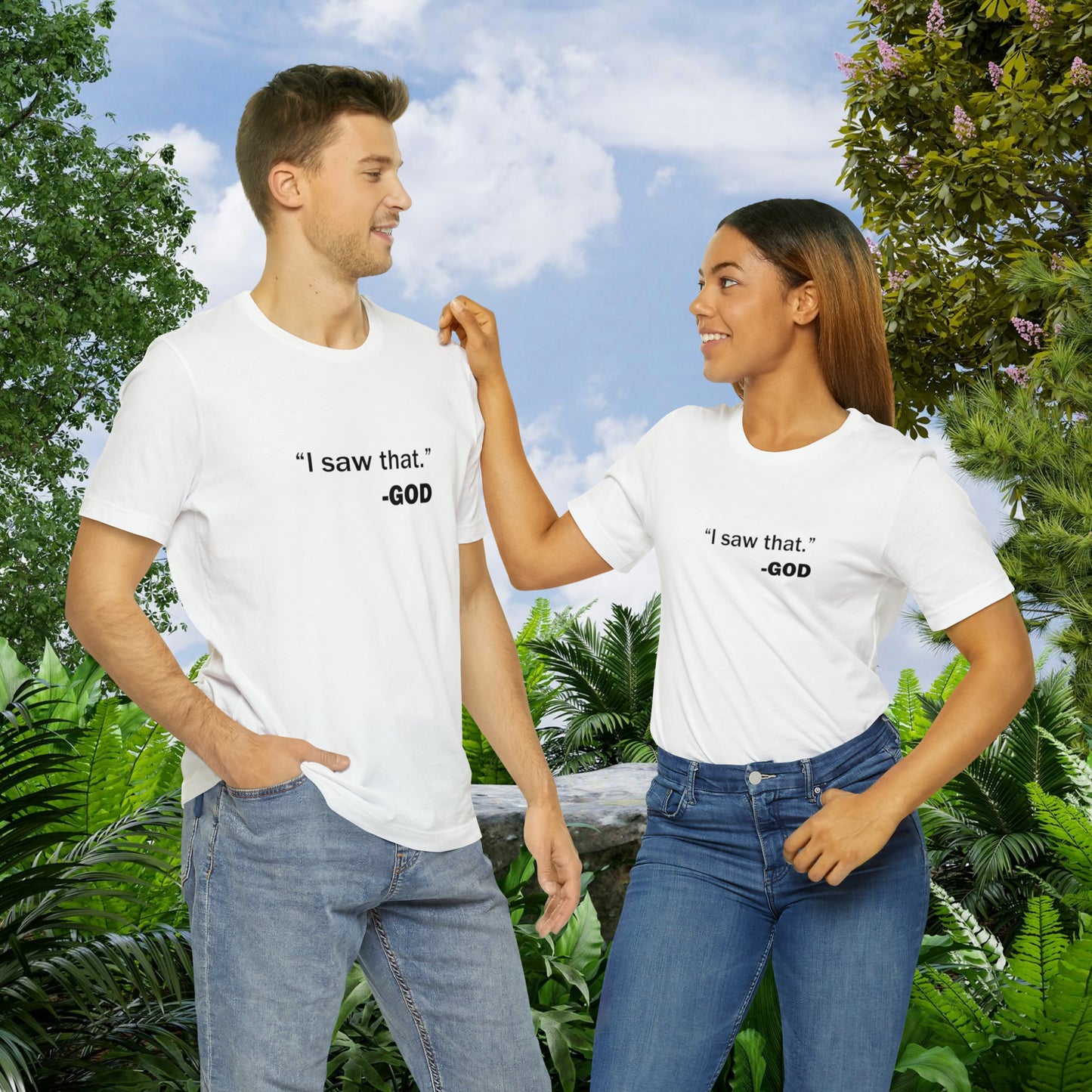 "I saw that." _GOD Unisex Jersey Short Sleeve Tee