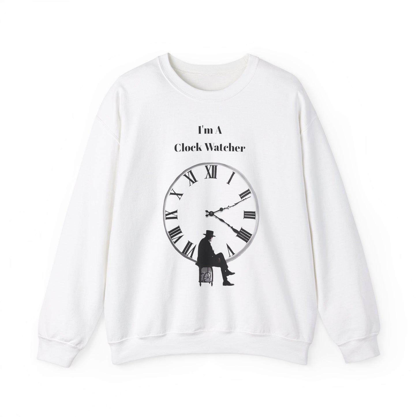 I'm A Clock Watcher Unisex Heavy Blend™ Crewneck Sweatshirt