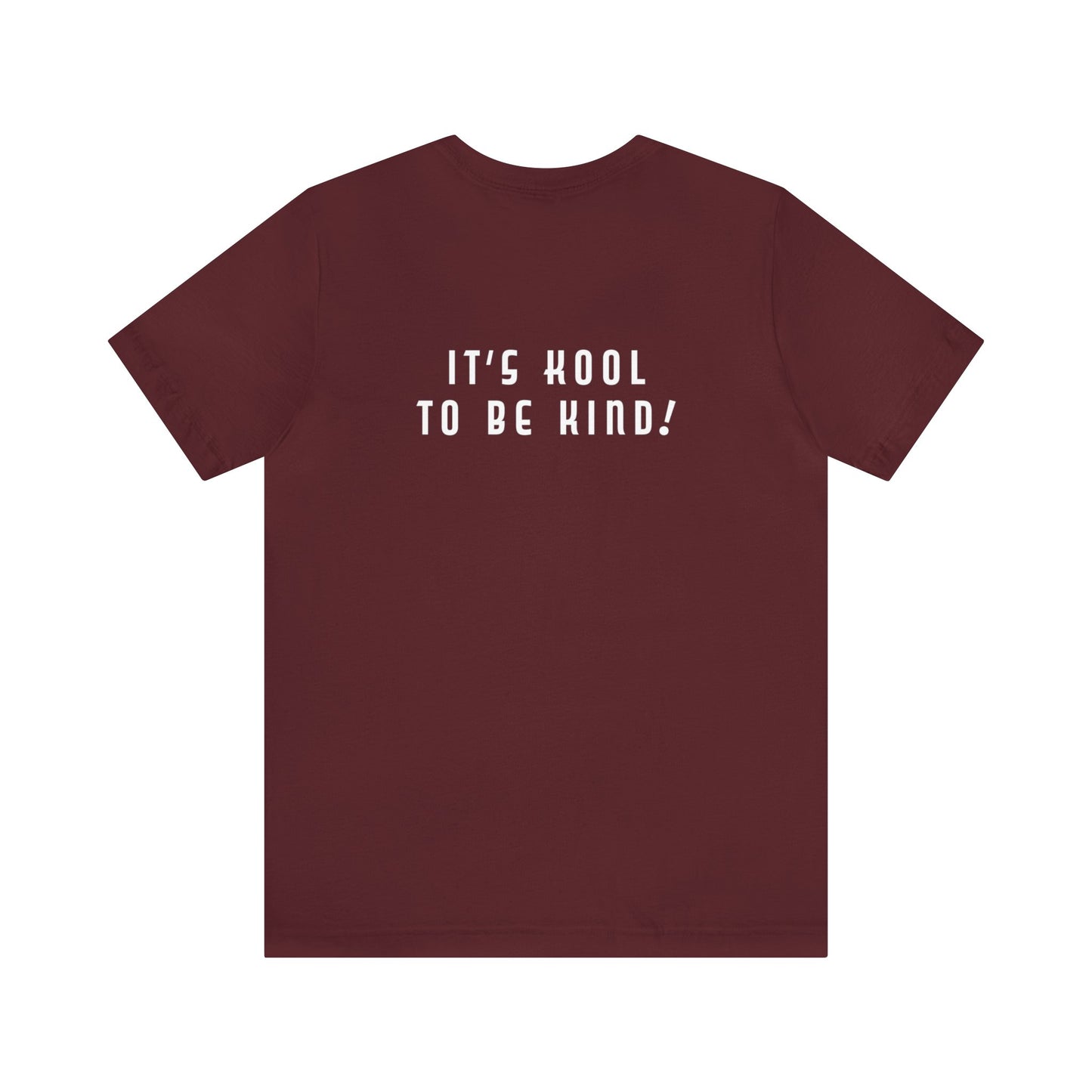 Mean People Suck! It's Kool to Be Kind! Unisex Jersey Short Sleeve Tee