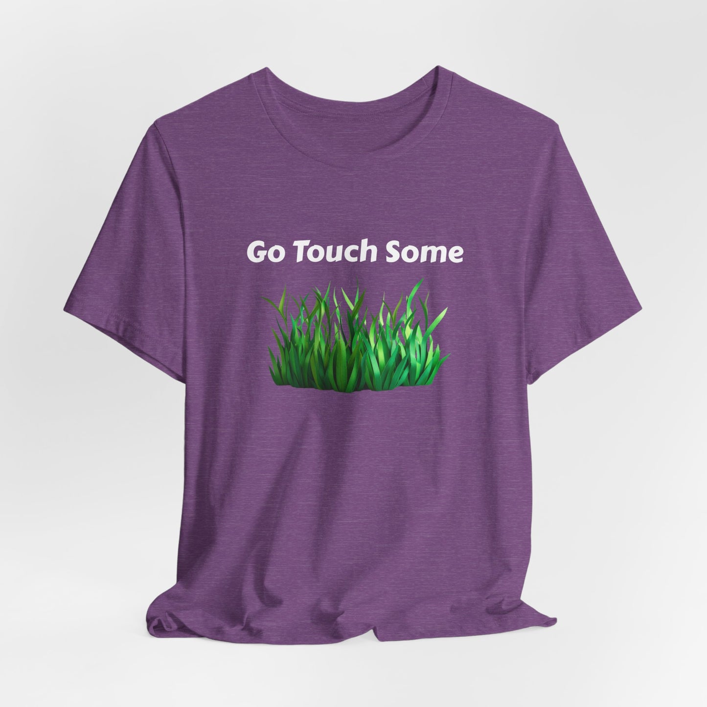 Go Touch Some Grass Unisex Jersey Short Sleeve Tee