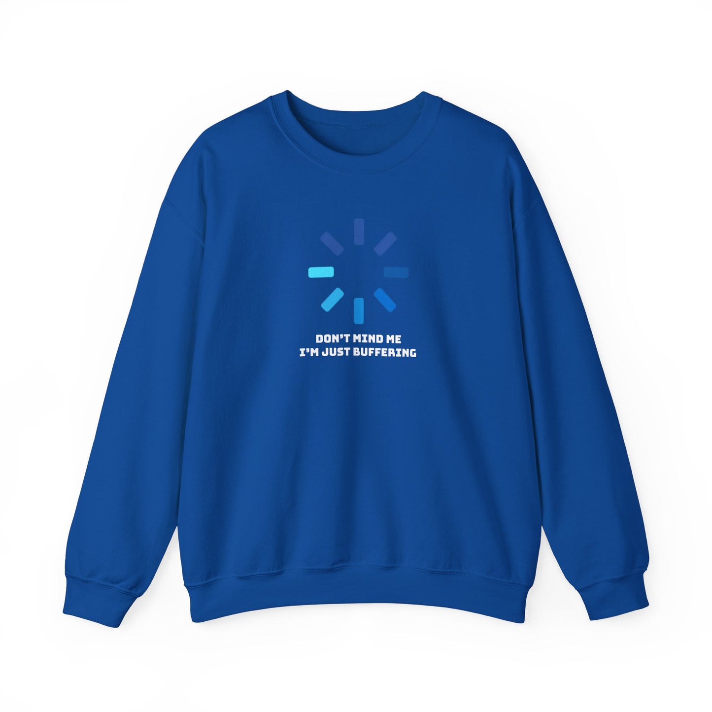 Don't Mind Me I'm Just Buffering Unisex Heavy Blend™ Crewneck Sweatshirt