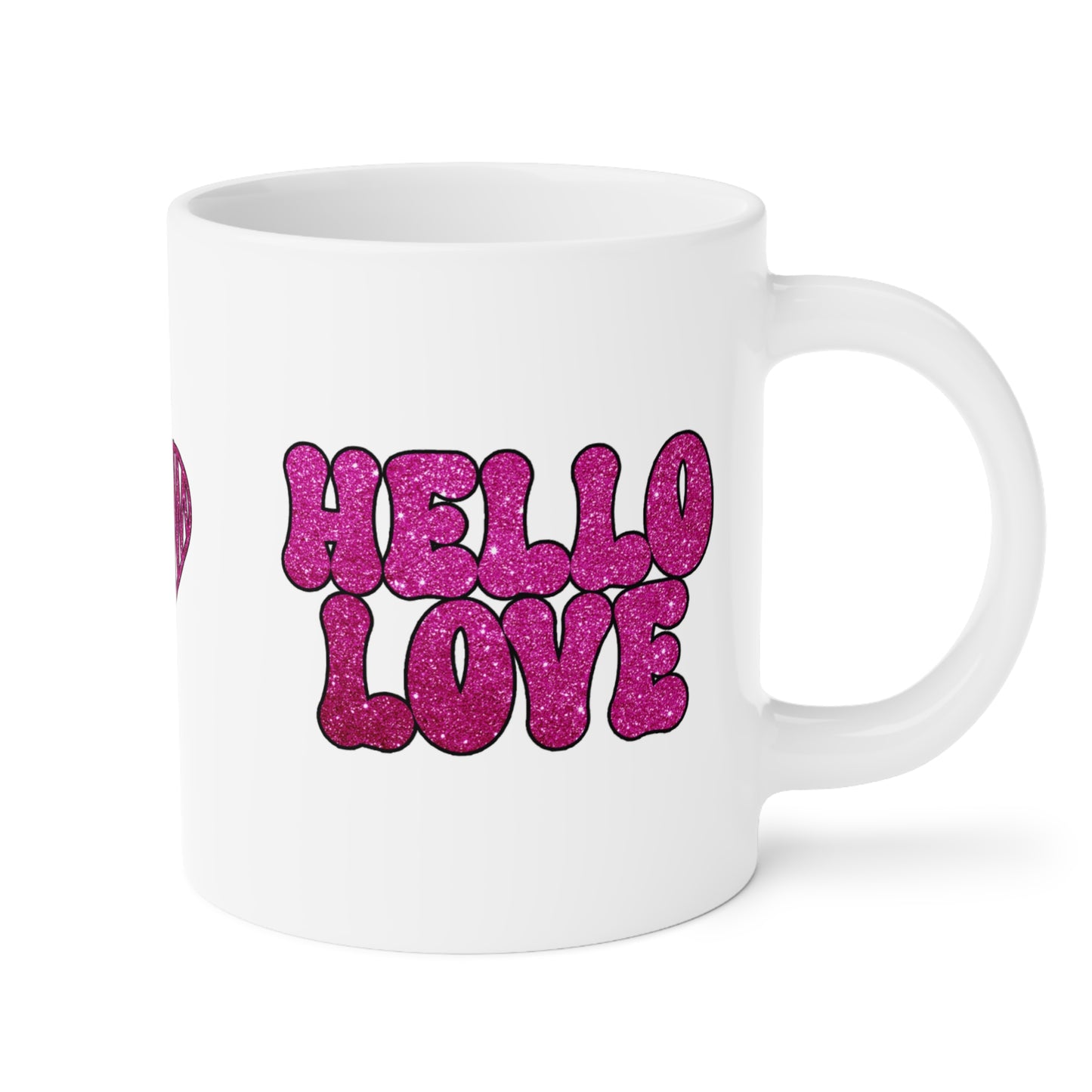 Hello Love Ceramic Mugs (11oz\15oz\20oz)