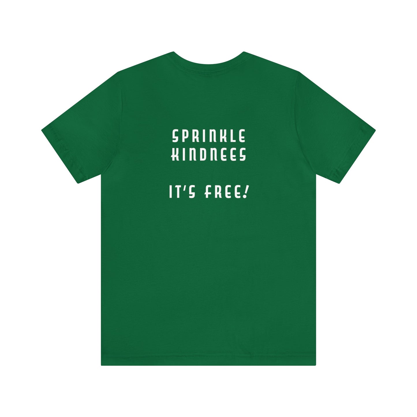 Mean People Suck! Sprinkle Kindness It's Free! Unisex Jersey Short Sleeve Tee