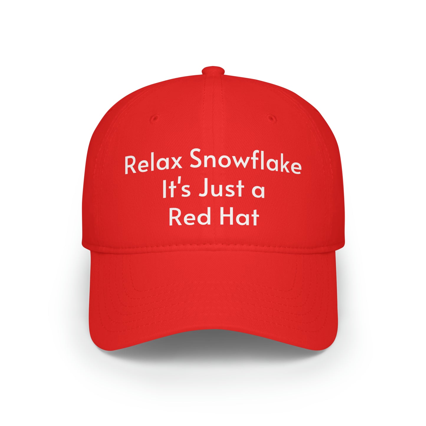 Relax Snowflake It's Just a Red Hat Style 2