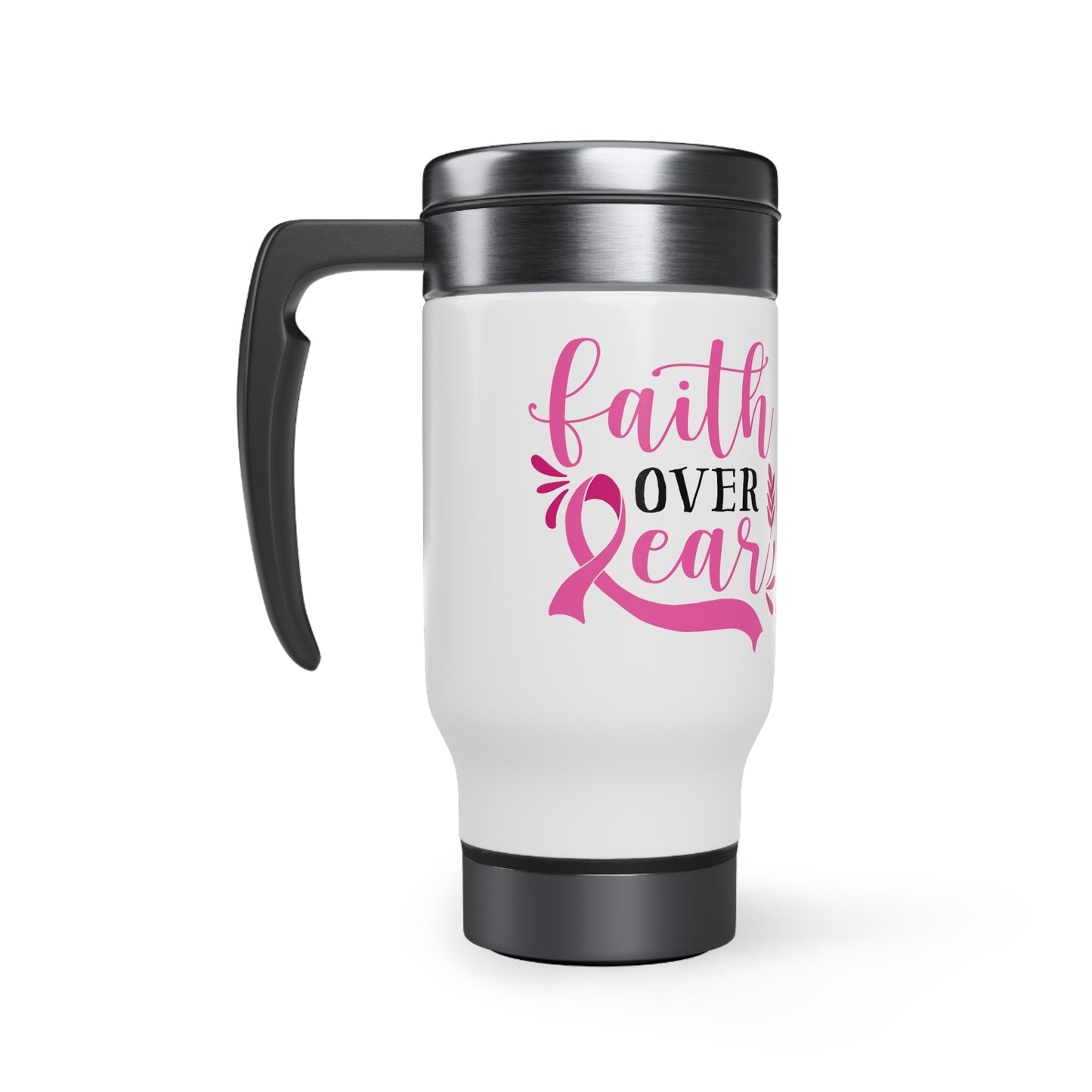 Faith Over Fear Breast Cancer Awareness Stainless Steel Travel Mug with Handle, 14oz