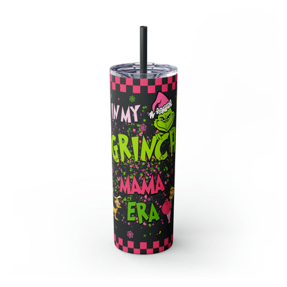 In My Grinch Mama Era  Skinny Tumbler with Straw, 20oz