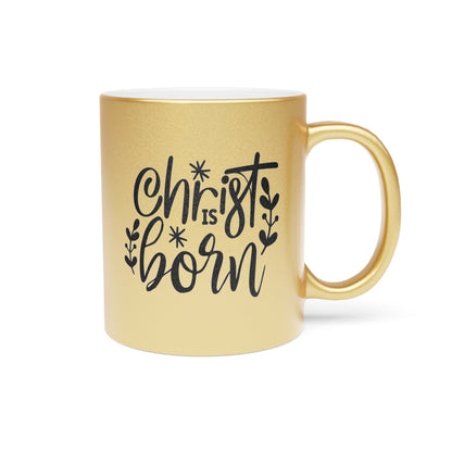 Christ Is Born Christmas Coffee Cup Metallic Mug (Silver\Gold)