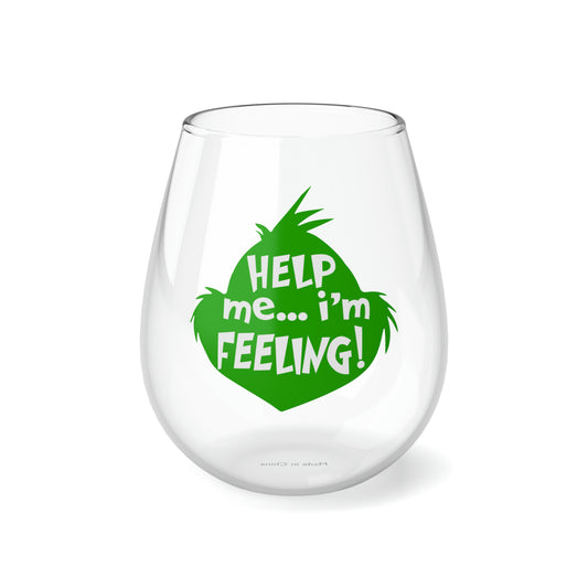 Grinch Feelings  Stemless Wine Glass, 11.75oz