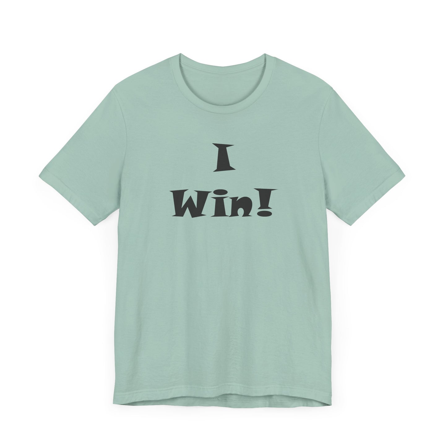 I Win! Unisex Jersey Tee - Perfect for Celebrations and Everyday Wins