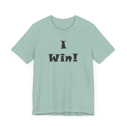 I Win! Unisex Jersey Tee - Perfect for Celebrations and Everyday Wins