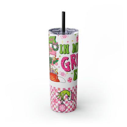 In My Grinch Era  Skinny Tumbler with Straw