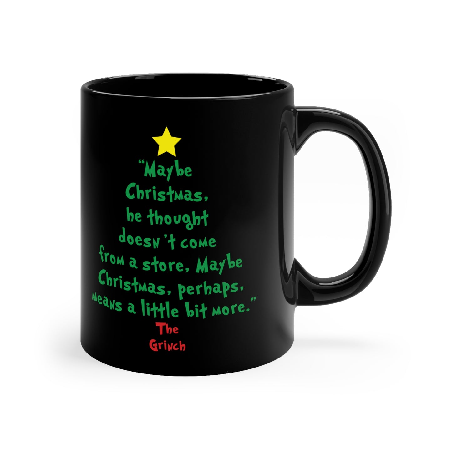 Grinch Quote  11oz Black Mug