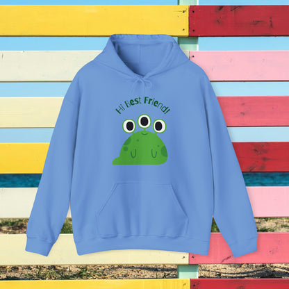 Hi My Best Friend Hooded Sweatshirt, Alien Sweatshirt, Little Monster