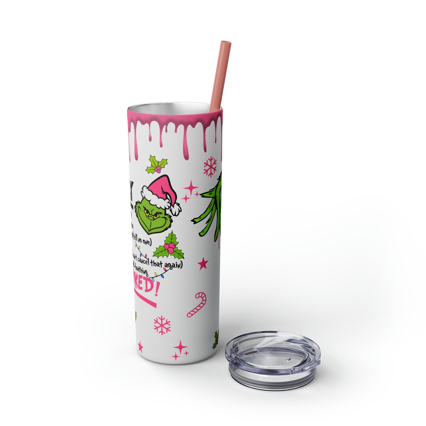 Grinch Daily Schedule  Skinny Tumbler with Straw, 20oz