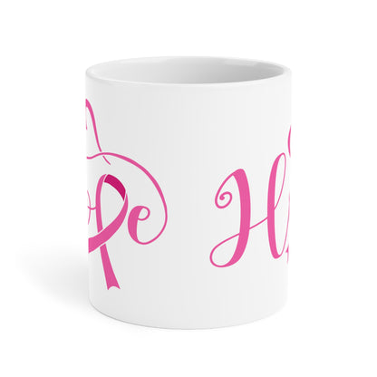 Hope Breast Cancer Motivational Ceramic Mugs (11oz\15oz\20oz)